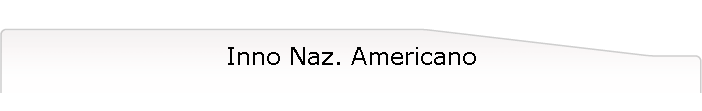 Inno Naz. Americano