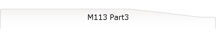 M113 Part3